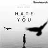 About Hate You Song